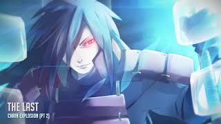 Naruto Shippuden: The Last OST - Chain Explosion (Part 2)