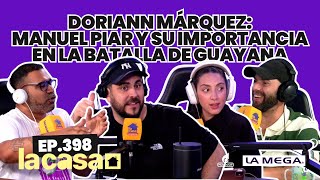 DORIANN MÁRQUEZ: ORÍGENES y QUIÉN FUE Manuel Piar 🦅 La campaña de Guayana ⚔️ | La Casa | Ep.398