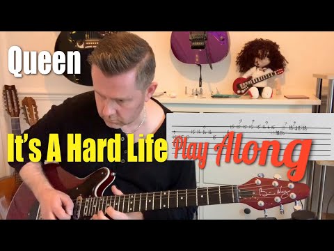 Queen Its A Hard Life ~ Guitar Tab Play Along