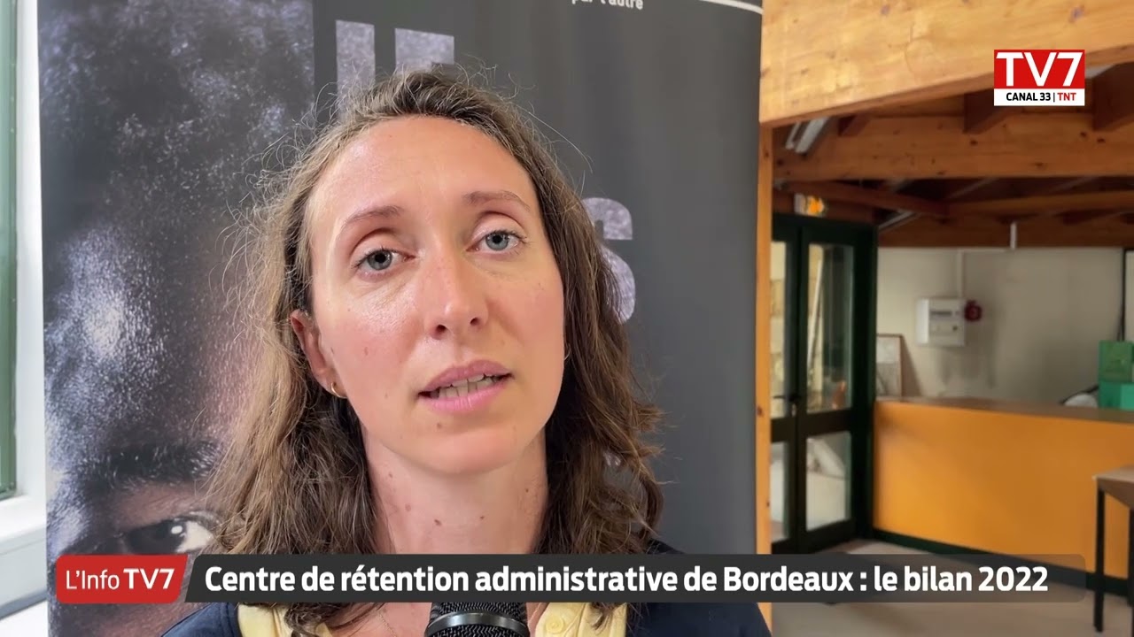 Centre de rétention administrative de Bordeaux : le bilan 2022