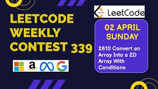 Leetcode Weekly Contest 339 | Convert an Array Into a 2D Array With Conditions