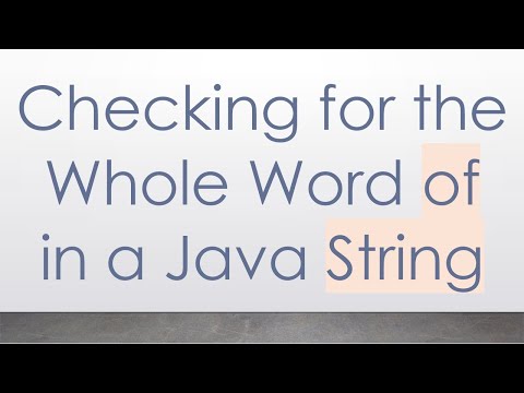 Checking for the Whole Word of in a Java String