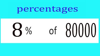 Percentages     8      Percentage(%)    of    80000