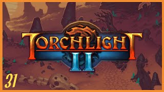Torchlight 2 Co-op! - 31 - Deady Phreddy