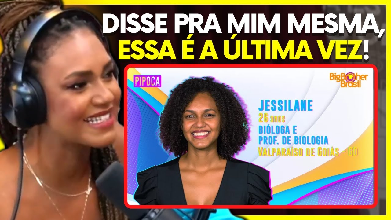 JESSI ALVES SOBRE SUA INSCRIÇÃO PARA O BBB | PodcatsDelas Cortes