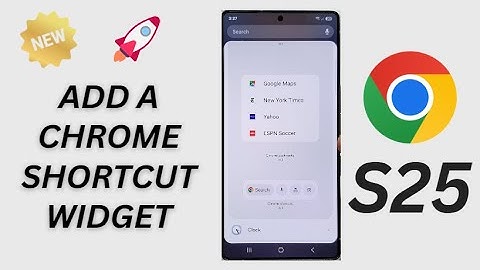 Galaxy S25/S25+/Ultra: How to Add a Chrome Shortcut Widget to the Home Screen