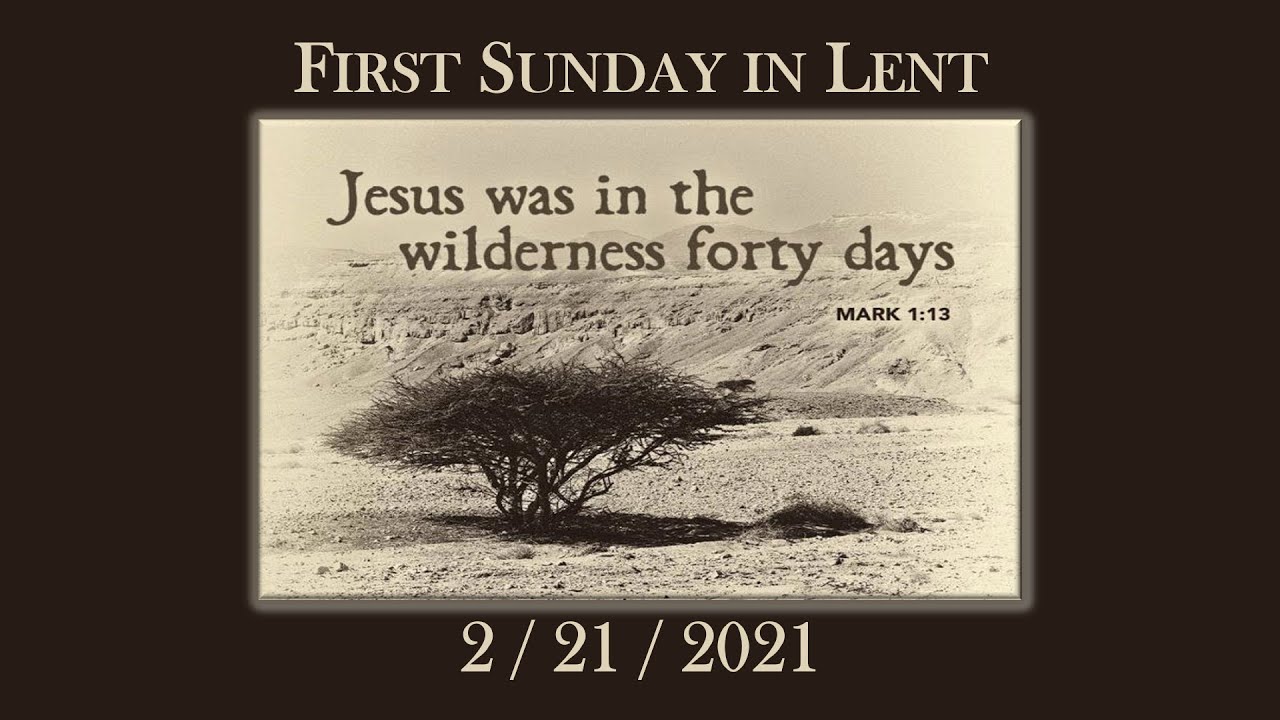 First Sunday in Lent 2021 - YouTube
