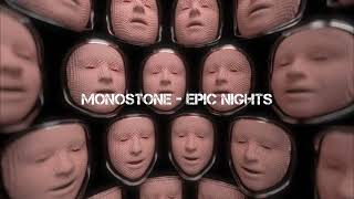 Monostone - Epic Nights [SkyTop]