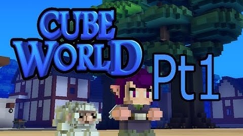 Cube World (Alpha) : New Adventure! part 1