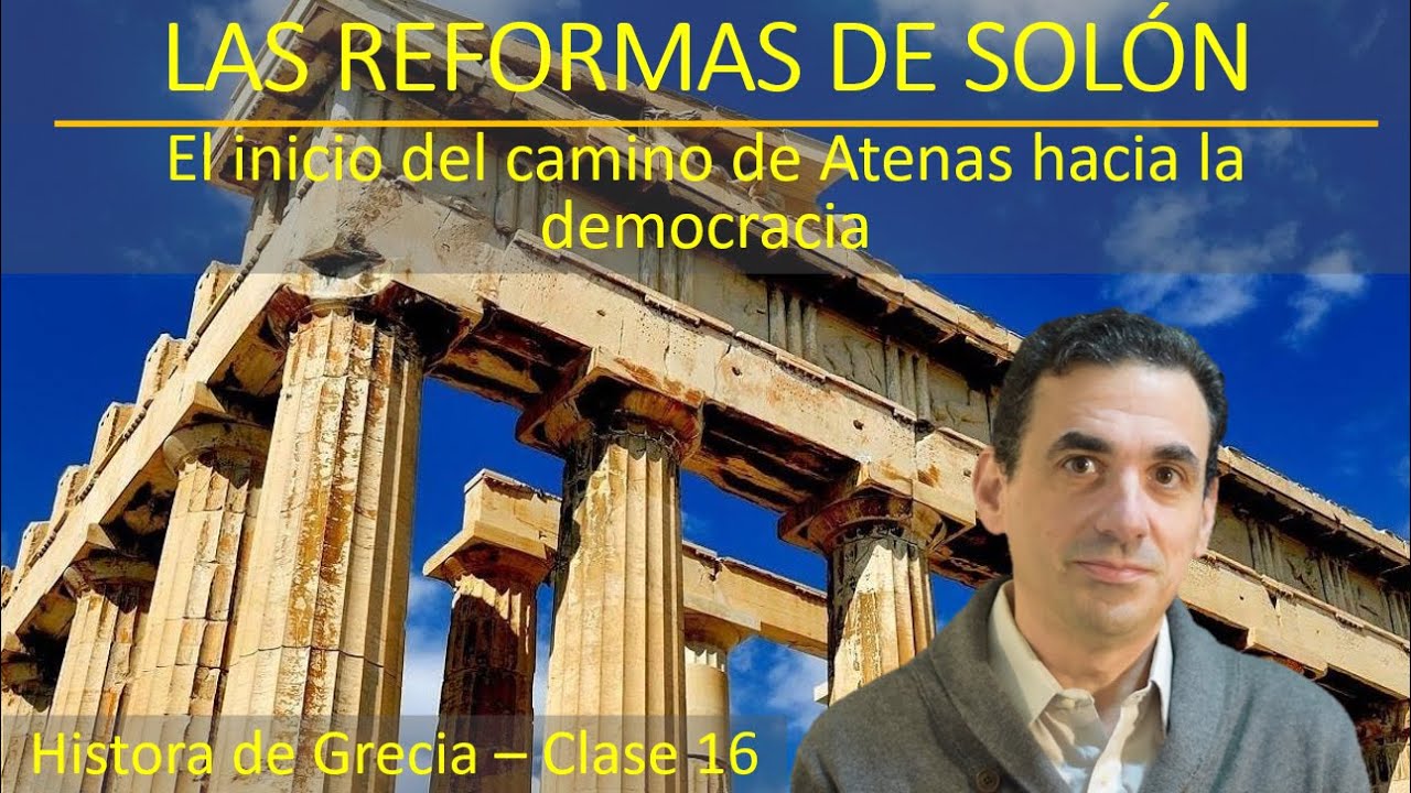 Las reformas de Solón. El inicio del camino de Atenas hacia la ...