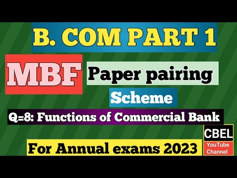 B. Com Part 1 Subject Money Banking Finance Question 8 Function Of Commercial Bank Annual Exam 2023