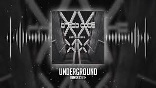 Dress Code- Underground (Visualizer)