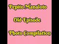 Manilyn Reynes  Pepito Manaloto (Old Episode) Photo Compilation Part 1