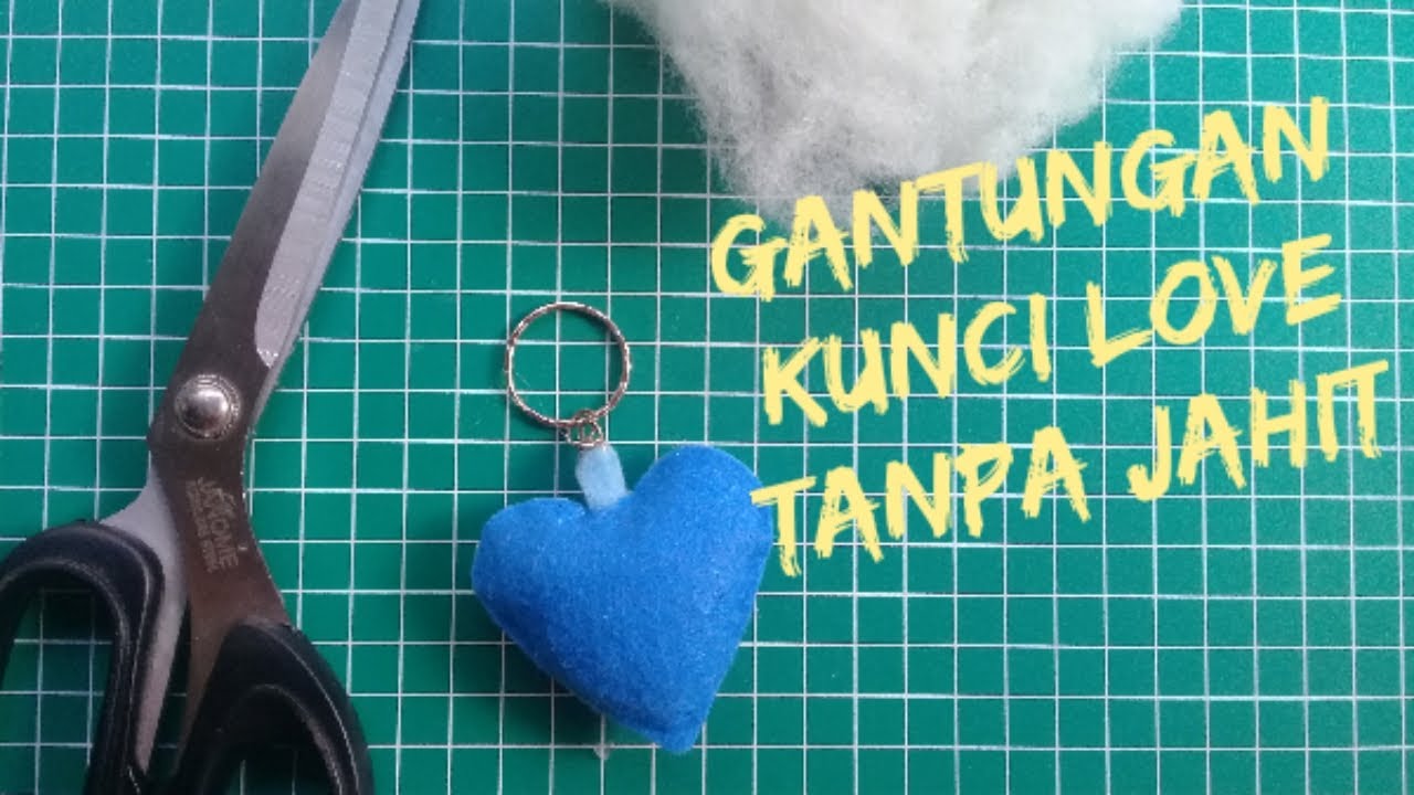 Tutorial Membuat Gantungan Kunci Tanpa Jahit