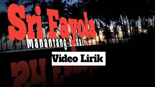 Sri Fayola - Manantang Badai (Video Lirik)