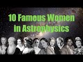 10 Famous Women in Astrophysics