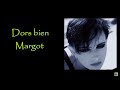 Dors bien Margot    (Paroles)      Jeanne Mas