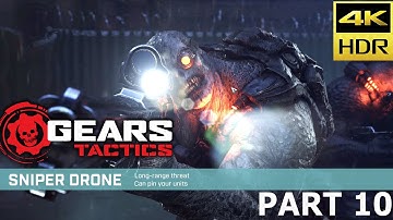 🔴⁴ᴷ⁶⁰ GEARS TACTICS Gameplay Walkthrough - 4K HDR - PART 10