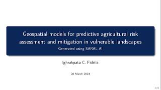 Geospatial models for predictive agricultural risk assessment and mitigation in vulnerable landscape