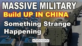MASSIVE MILITARY BUILD UP IN CHINESE  Military Vehicles Flood Highways   PLA ARMY IN ACTION