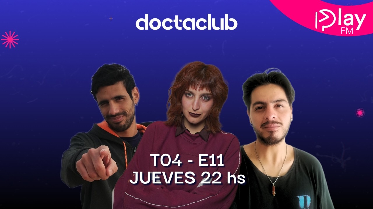 CUARTA TEMPORADA | Doctaclub - T4E11