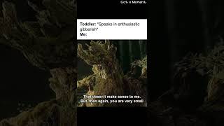 Treebeard and Parents Unite! (in relatability) #funnymemes #parentingmemes #shorts