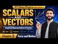 Scalars and Vectors | Chapter 2: Force and Motion | Inter Part 1 Physics