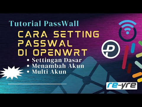 Cara Setting Passwall Dari Awal Untuk Pemula Di OpenWrt | REYRE-STB