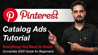 Master Pinterest Catalog Ads Full 2025 Setup Tutorial