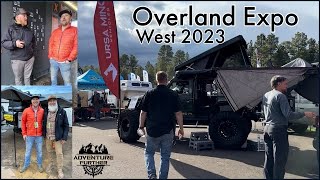 We Attended Overland Expo West 2023! Interviews With Our Favorite Brands!