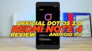 Official Dot OS 3.0 for Redmi Note 4 Review || Pie Rom || Best Rom for Daily usage