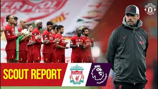 Scout Report | Liverpool v Manchester United | Premier League