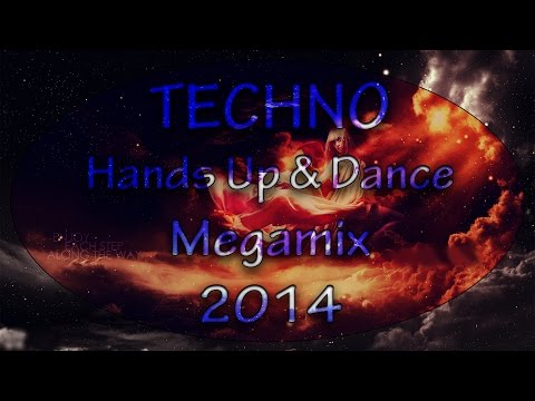 Techno Hands Up & Dance MORE THAN 3 HOURS Megamix #1 2014