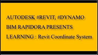 #3 BMR Revit Coordinates , #Dynamo, #Revit Tranining