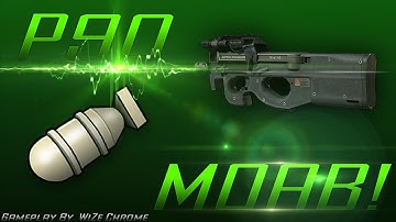 P90 M.O.A.B | Terminal Kill Confirmed