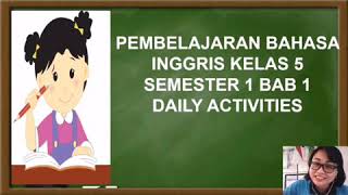 Materi bhs. inggris smt 1 kls 5, daily ...