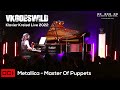 Metallica - Master Of Puppets - Klavier Kreisel Live 2022 | Vkgoeswild