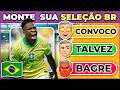 🟩🟨 FAÇA SUA CONVOCAÇÃO DA SELEÇÃO BRASILEIRA | Avalie os jogadores ⚽ #quiz #macaquiz #quizfutebol