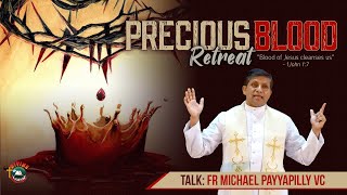 "Precious Blood" Retreat | Talk by Fr Michael Payyapilly VC | English | Divine Colombo