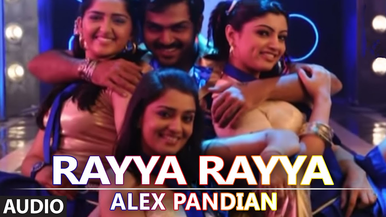 Rayya Rayya Full Audio Song  Alex Pandian  Karthi Anushka Shetty