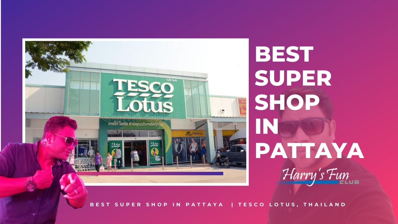 Tesco lotus pattaya