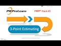 PMP® Hack #1: 3-Point Estimating