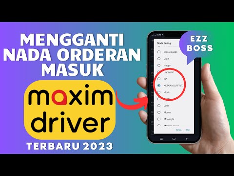 Cara Edit Nada Dering Orderan Masuk Taxsee Driver Maxim Sesukamu - Tanpa Aplikasi Tambahan 2023