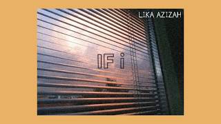 Download Lagu Lika Azizah - If i (Lyric Video) MP3
