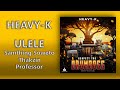 Heavyk samthing soweto thakzin  professor  ulele  official audio