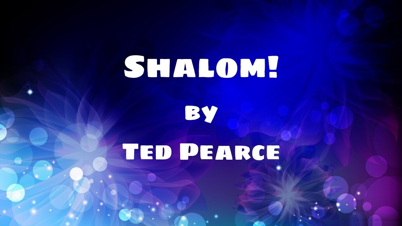Download Shalom lyric video by Ted Pearce MP3