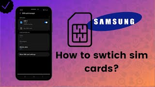 How to switch between sim cards on your Samsung phone? - Samsung Tips