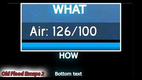 Surviving Old Flood Escape 2 [Button-less]