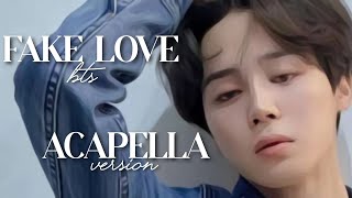 Fake Love - BTS ⟨ acapella ver. ⟩