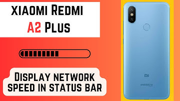 Xiaomi Redmi A2 Plus Display network speed in status bar||Status bar setting regarding network speed